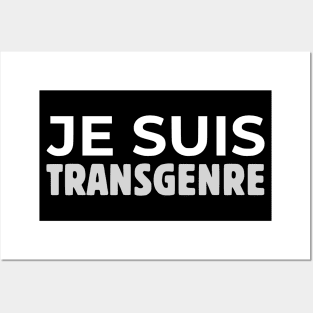 Je suis transgenre Posters and Art